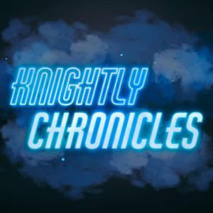 Knightly Chronicles