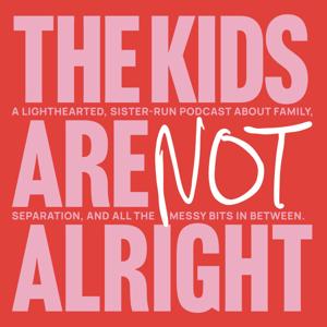 The Kids Are Not Alright