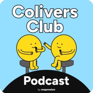 Colivers Club Podcast by Mapmelon