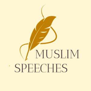 Muslim Speeches