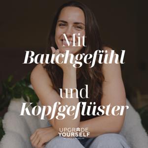 Mit Bauchgefühl und Kopfgeflüster