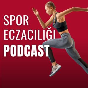 Spor Eczacılığı Podcast