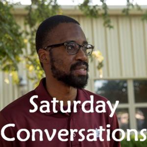Saturday Conversations