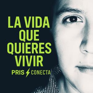 La vida que quieres vivir