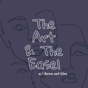 The Art and The Easel