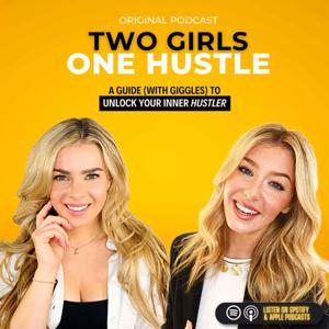 Two Girls One Hustle
