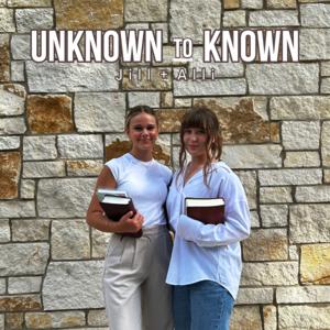 Unknown to Known
