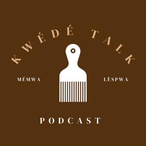 Kwédé Talk Podcast