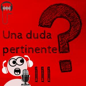 Una duda pertinente