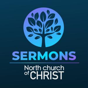 Sermons from North Church of Christ