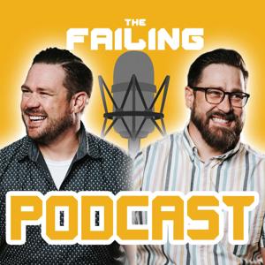 The Failing Podcast