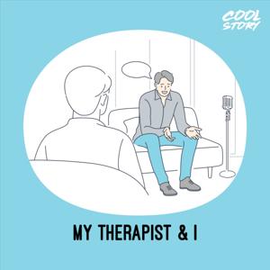 My Therapist and I
