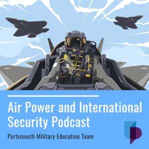 Air Power and International Security by Portsmouth Military Education Team