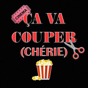 Ça Va Couper Chérie