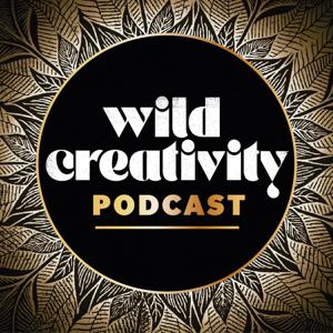 Wild Creativity Podcast
