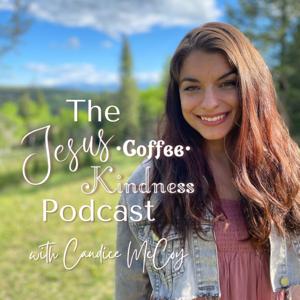 The Jesus Coffee Kindness Podcast