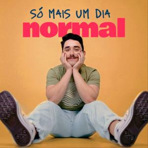 Só mais um dia normal