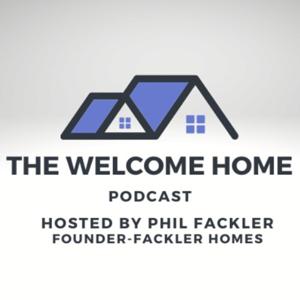 The Welcome Home Podcast