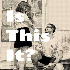 Is This It?