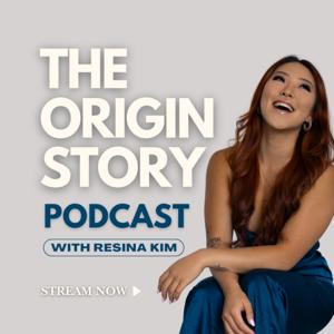 The Origin Story By Resina Kim