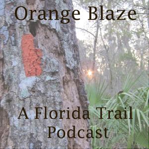 Land Managers – Orange Blaze: A Florida Trail Podcast