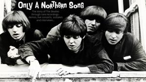 The Beatles: Only A Northern Song