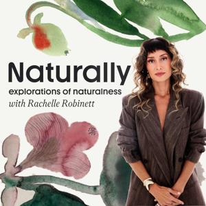 Naturally, with Rachelle Robinett