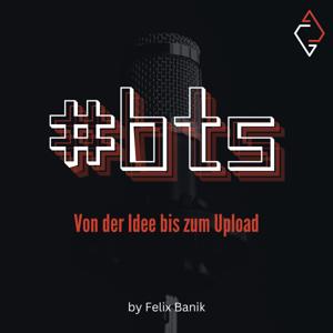 #bts - Von der Idee bis zum Upload