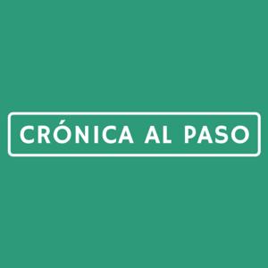 Crónica al paso