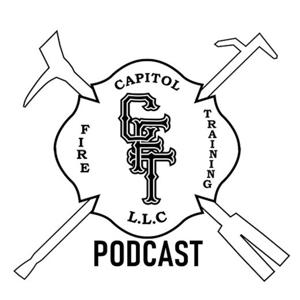 Capitol Fire Training Podcast