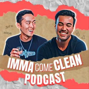 Imma Come Clean