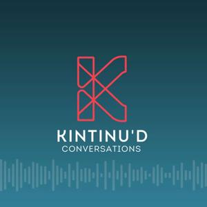 Kintinu'd Conversations