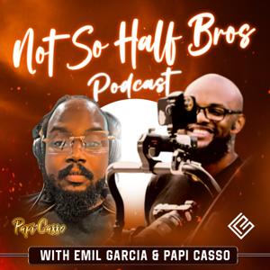 NOT SO HALF BROS PODCAST
