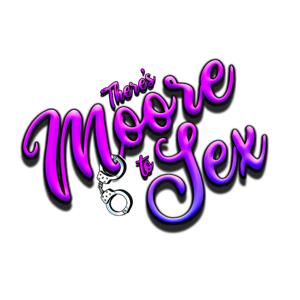 There's Moore to Sex