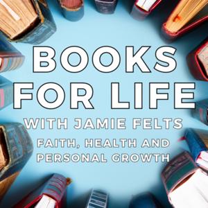 Books for Life: Faith, Health, and Personal Growth