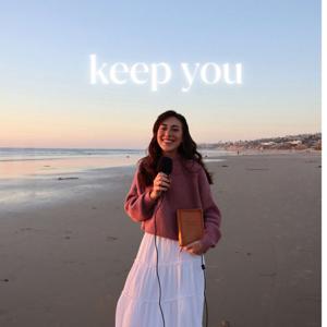 Keep You