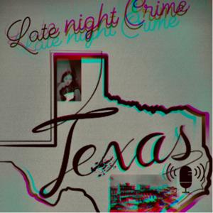 Texas late night Crime