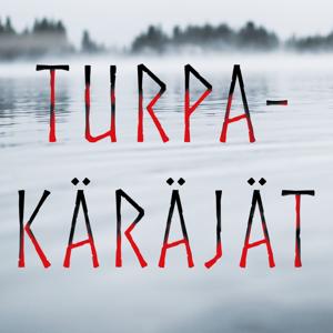 Turpakäräjät podcast
