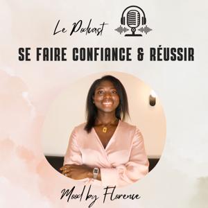 Se faire confiance et Réussir