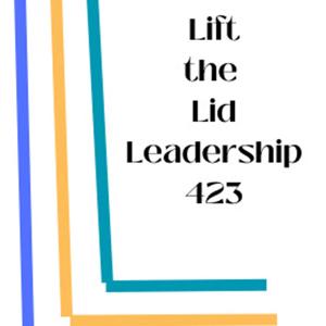 Lift The Lid Leadership 423
