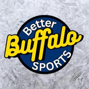Better Buffalo Sports Podcast