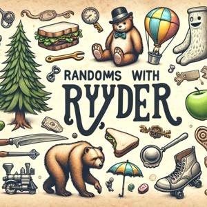 Randoms With Ryyder