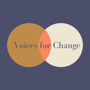 Voices for Change