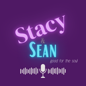 Stacy & Sean...good for the soul