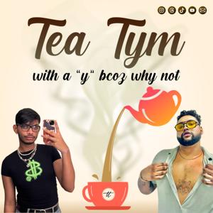 Tea Tym with Leeam&Daymon