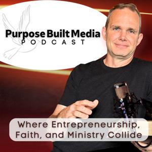 The Purpose Built Podcast