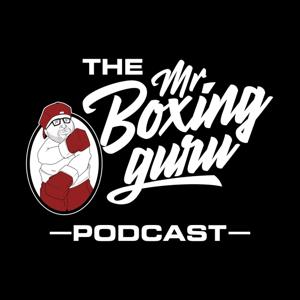 THE MR BOXING GURU PODCAST