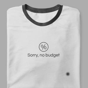 Sorry, No Budget