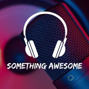 Something Awesome Pod