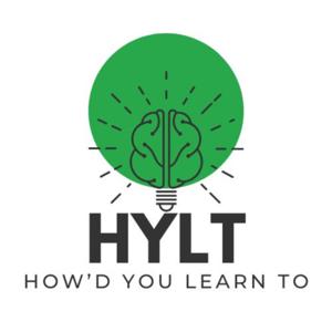How'd You Learn To